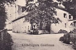 Gasthof Kölblinger 1920.jpg